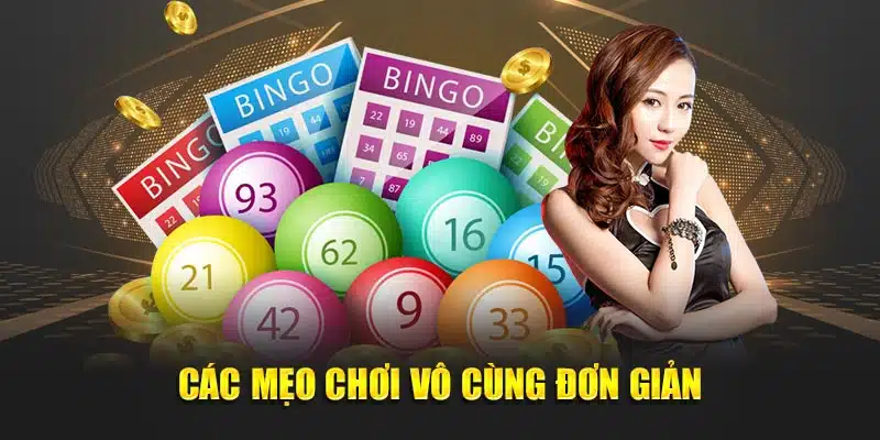 Các mẹo chơi vô cùng đơn giản