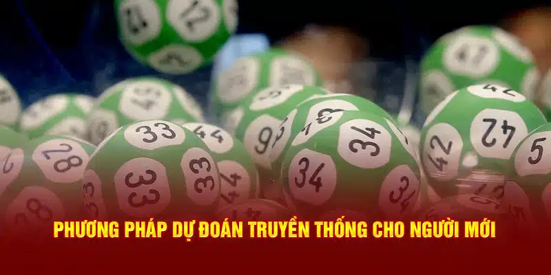 Phương pháp dự đoán truyền thống cho người mới