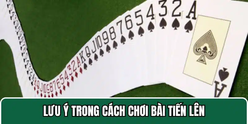 Những lưu trong cách chơi bài tiến lên luôn thắng tại thabet